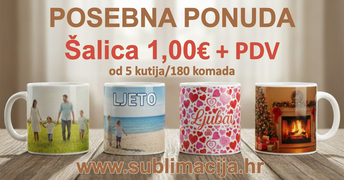 Posebna ponuda: sublimacijske šalice već od 1,00 € + PDV